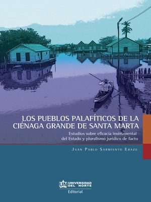 cover image of Los pueblos palafíticos de la Ciénaga grande de Santa Marta